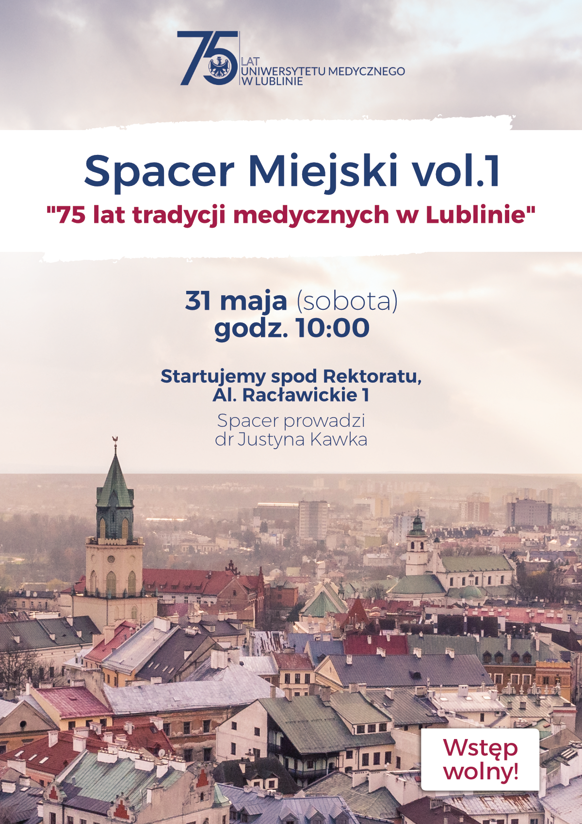 Spacer miejski 75 lat tradycji medycznych w Lublinie